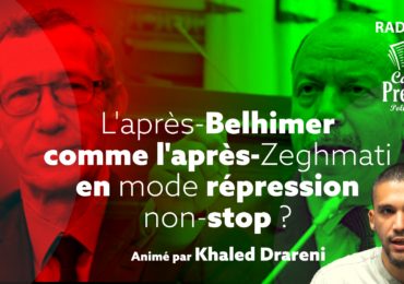CPP | L’après-Belhimer comme l’après-Zeghmati en mode répression non-stop ?